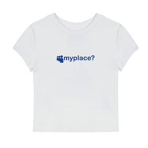 files/Myplace_Baby_Tee_White_0bb95ab8-c210-4ea0-954d-01214dc403eb.jpg